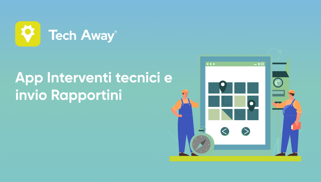 tech away app operatori tecnici