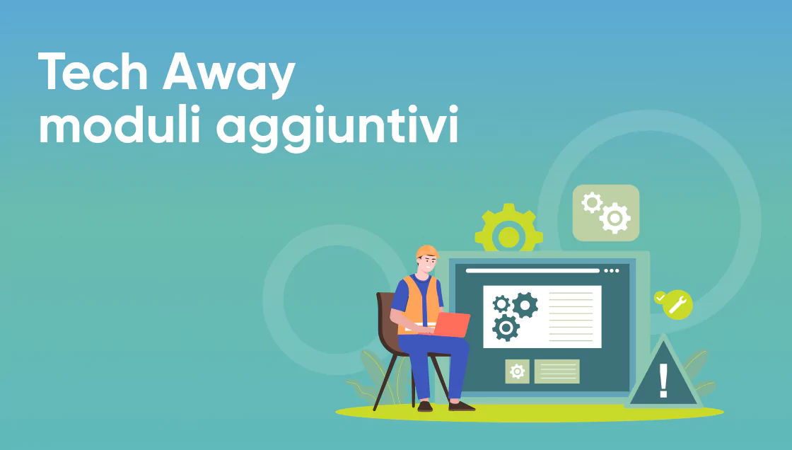 Moduli Aggiuntivi Tech Away