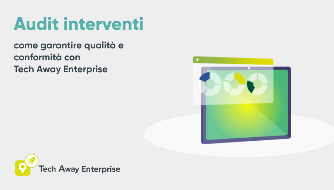 Audit interventi: garantire qualità e conformità