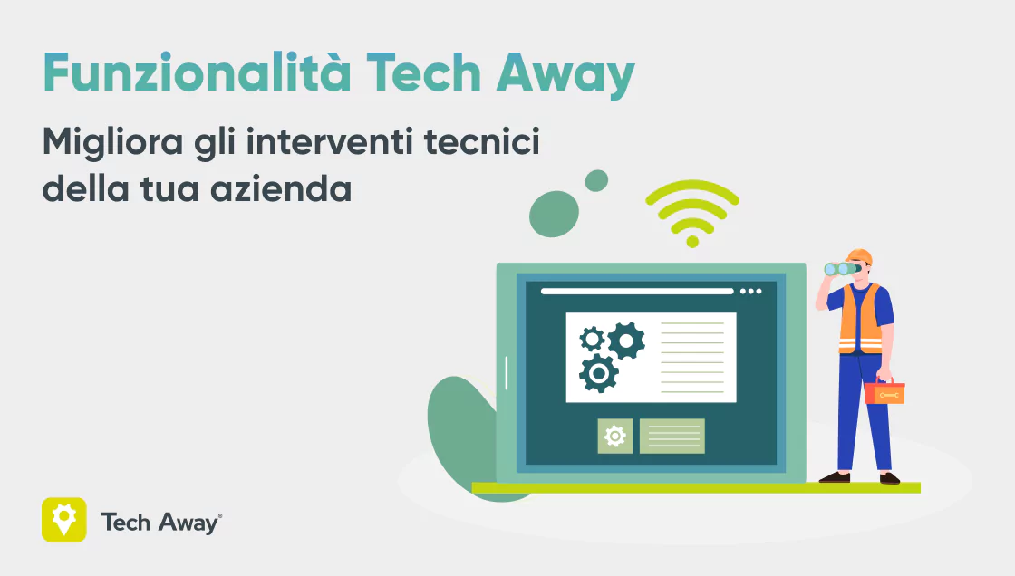 App assistenza tecnica e invio rapportini tech away